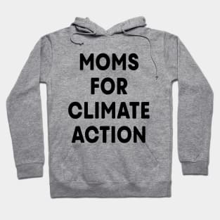 Moms for Climate Action (White) Hoodie